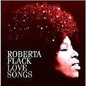 Roberta Flack : Love Songs CD (2011) Highly Rated EBay Seller Great Prices • £3.16