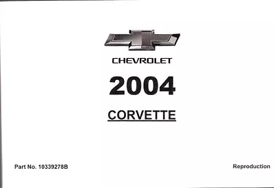 2004 Chevrolet Corvette & Convertible C5 Owner's Owners Owner Manual Guide 9278B • $67.95