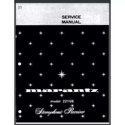 Marantz Model 2215B Stereophonic Receiver Service Manual 32 Pages Comb Bound • $14