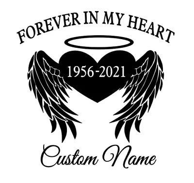 Forever In My Heart Angel Wings Vinyl Car Window Personalized Decal Sticker • $10.99