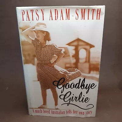 Patsy Adam-Smith GOODBYE GIRLIE Hardcover • $9