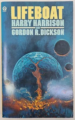 1977 Harry Harrison & Gordon R. Dickson Lifeboat. Orbit Books Science Fiction. • £9