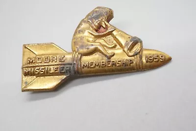 Vietnam War Era 1959 Moore Missileer Membership Badge Pin • $19.99