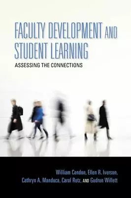 Faculty Development And Student Learning: Assessing The Connections [Scholarship • $8.23