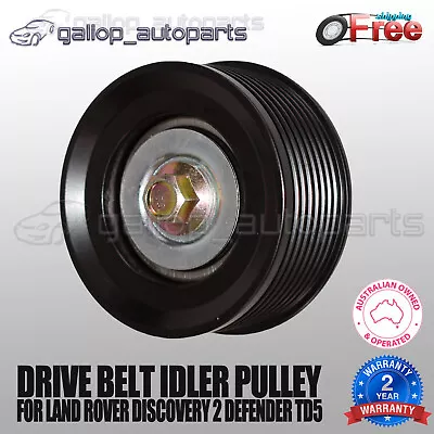 Drive Belt Idler Pulley Fits Land Rover Discovery TD5 2 Defender ERR6658 New • $85