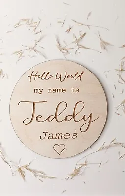 Hello World My Name Is | Personalised Baby Name Plaque | Welcome To The World | • £14