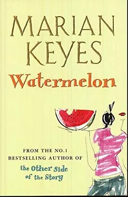 Watermelon By Keyes Marian Paperback Book The Cheap Fast Free Post • £3.91