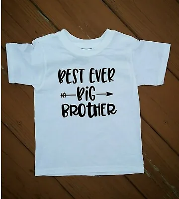 £6.49 • Buy Best Ever Little Brother Best Ever Big Brother Childrens Boys T-shirt