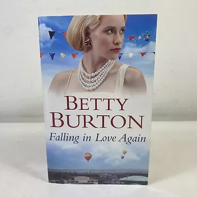 Falling In Love Again By Betty Burton Small Paperback 2011 • £7.80