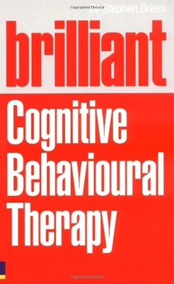 £2.87 • Buy Brilliant Cognitive Behavioural Therapy: How To Use CBT To Improve Your Mind And