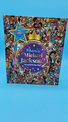Where's Michael Jackson From Thriller To Neverland Ranch By Igloo Books • $24.99