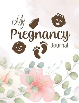 My Pregnancy Journal Track And Record Memories Of Your Child During Your Preg... • £6.90