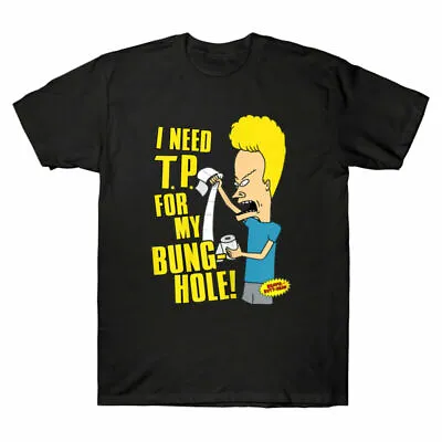 Funny Men's I Graphic Cornholio T.P. Need Bung-Hole Butt-Head My For T-Shirt • £15.99