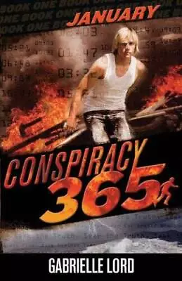 Conspiracy 365: January - Paperback By Gabrielle Lord - GOOD • $4.48