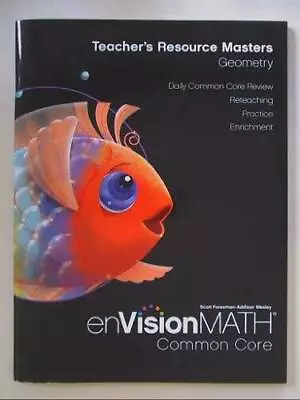 EnVision Math Teachers Resource Masters Geometry Common Core Isbn 0328 - GOOD • $7.20