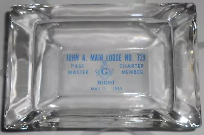 John E. Mair Masonic Lodge No. 729 Ashtray 1965 • $12.95