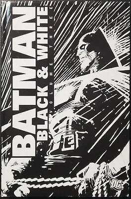 BATMAN Black And White: Volume 3 DC HARDBACK 9781401215316 • $2.99