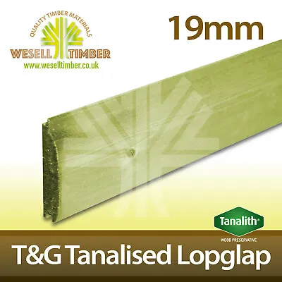 19mm T&G Tanalised Loglap Pressure Treated Pack Of 10 Various Sizes 3m - 4.8m • £69