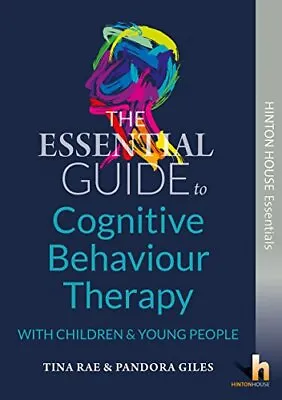 £24.85 • Buy The Essential Guide To Cognitive Behaviour Therapy (CBT) With Young People By Pa