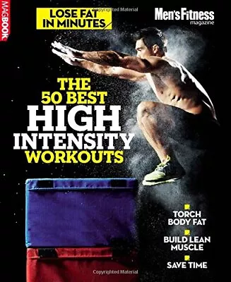 Men's Fitness The 50 Best High Intensity Workouts-Men's Fitness-paperback-178106 • £2.39