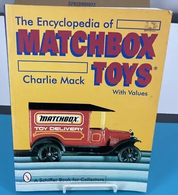 The Encyclopedia Of Matchbox Toys By Charlie Mack Paperback Book • $16.99