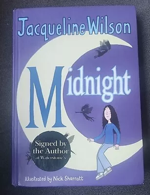 *Signed* Jacqueline Wilson Midnight First Edition 2003 • £19.99