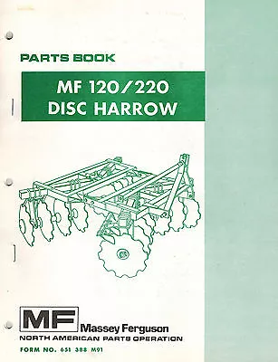 MASSEY FERGUSON  MF 120  220   DISC HARROW  PARTS MANUAL Mf 651 388  M91 • $26.95