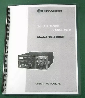 $21.25 • Buy Kenwood TS-700SP Instruction Manual - Premium Card Stock Covers & 28 LB Paper!