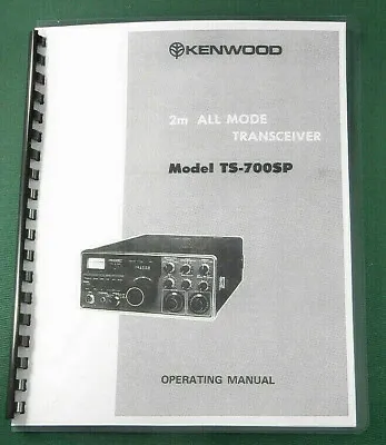 Kenwood TS-700SP Instruction Manual - Premium Card Stock Covers & 28 LB Paper! • $22.50