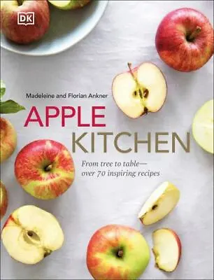 Apple Kitchen: From Tree To Table • $8.41