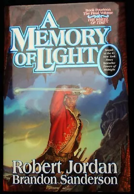 Robert Jordan Brandon Sanderson A MEMORY OF LIGHT (Wheel Of Time #14) 1st Prt  • $38.98