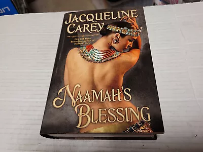 Naamah's Blessing By Jacqueline Carey (2011 Hardcover) SIGNED 1st/1st • $39.99