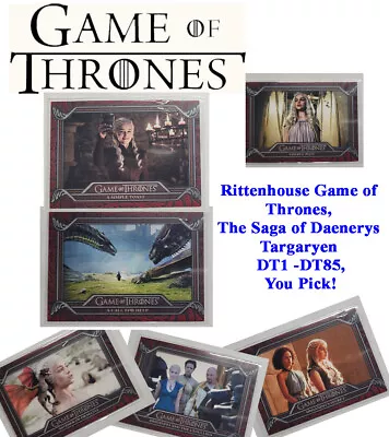 Rittenhouse Game Of Thrones The Saga Of Daenerys Targaryen DT1 -DT85 You Pick! • $1.29