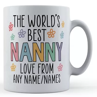 Personalised Worlds Best Nanny - Gift Mug • £10.99