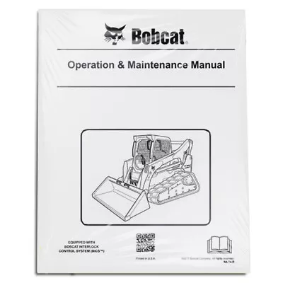 Bobcat T650 Track Loader Operation & Maintenance Manual Owner's # 6987171 • $29.37