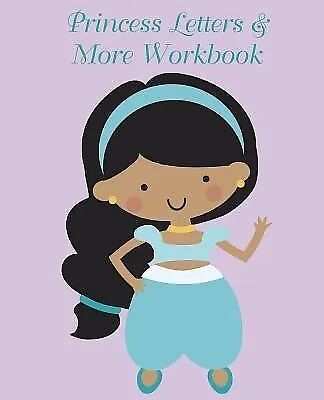 $25.13 • Buy Princess Letters & More Workbook: Tracing Letters And Numbers Wor By Tijan, Lucy