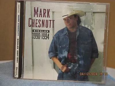 This Listing Is For The CD Mark Chesnutt Singles(1990-1994) By Mark Chesnutt • $7