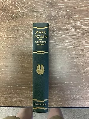 Pudd'nhead Wilson Mark Twain 1922 Illustrated Authorized Edition Collier • $12.95