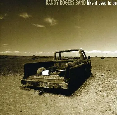 $21.18 • Buy Randy Rogers Band - Like It Used To Be New Cd