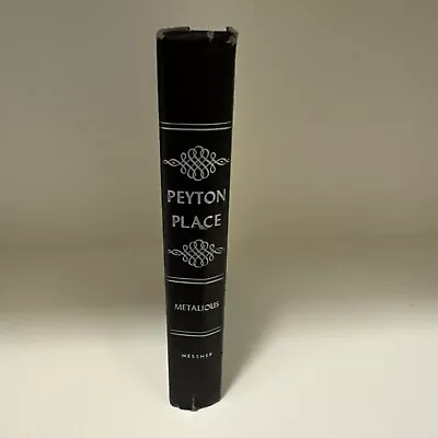 Peyton Place First Edition 1956. Good  Condition Throughout. NO DJ • $22