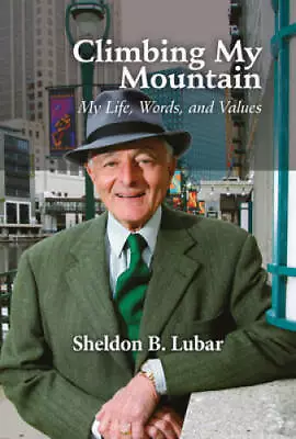 Climbing My Mountain: My Life Words And Values - Hardcover - GOOD • $5.59