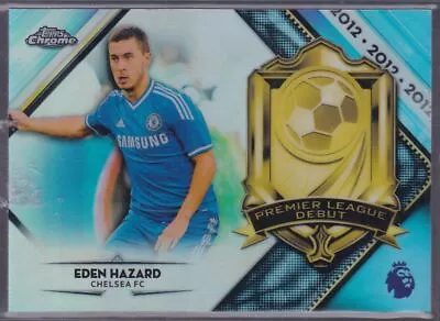 Topps Chrome EPL Eden Hazard Chelsea Premier League Debut Case Hit • £25