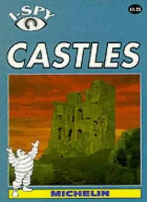 I-Spy Castles (Michelin I-Spy) • £2.51