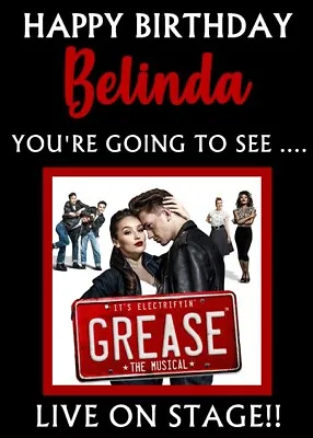 YOU'RE GOING TO SEE GREASE THE MUSICAL! - Personalised Birthday Card • £3.50