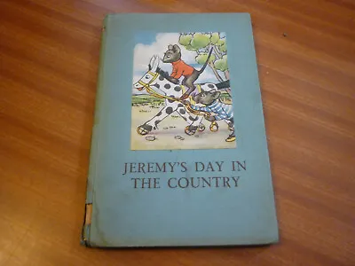Jeremy's Day In The Country Vintage Ladybird Series 401 1st Edition 1941 • £19.99