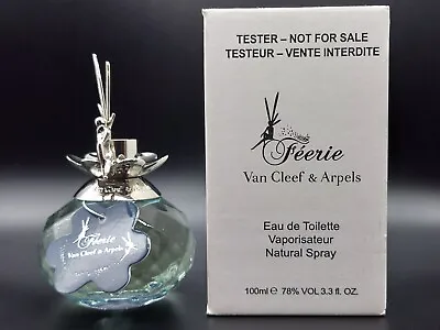 Feerie Van Cleef Arpel Eau De Toilette Tester 100ml/3.4oz NEW Rare! 2013 Year • $168