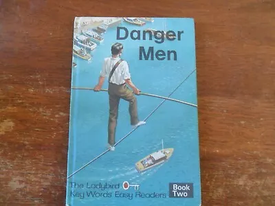 Ladybird Book Key Words Easy Readers Series Danger Men • £0.99