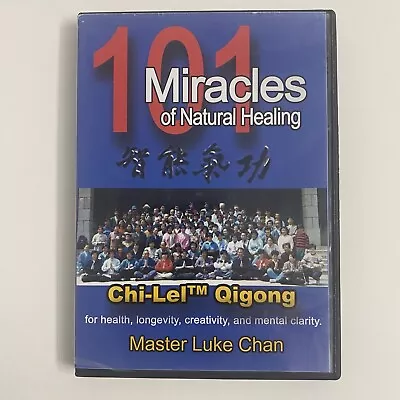 101 Miracles Of Natural Healing (DVD 2006) Chi-Lel Qigong Master Luke Chan OOP • $49.99