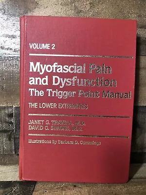 Myofascial Pain And Dysfunction: The Trigger Point Manual; Vol. 2. VG • $84