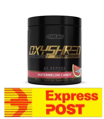 Ehplabs Oxyshred Hardcore Watermelon Candy Fat Burner Ehp Labs Oxy Shred Candy • $74.89